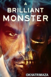 A Brilliant Monster (2018) ORG Hollywood Hindi Dubbed Movie