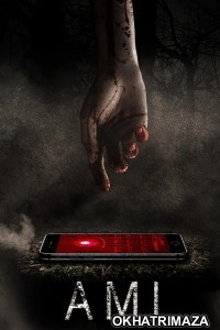 A M I (2019) ORG Hollywood Hindi Dubbed Movie