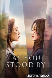 As You Stood By (2025) Season 1 Hindi Dubbed Web Series