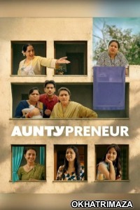 Auntypreneur (2025) Gujarati Movie