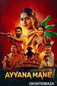Ayyana Mane (2025) Season 1 Hindi Web Series