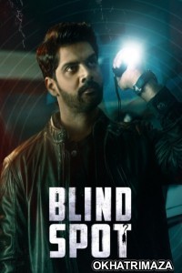 Blind Spot (2025) ORG South Inidan Hindi Dubbed Movie