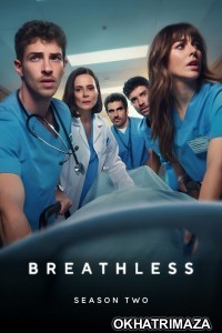 Breathless (2025) Season 2 Hindi Dubbed Web Series