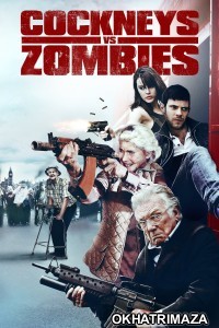 Cockneys Vs Zombies (2013) ORG Hollywood Hindi Dubbed Movie