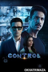 Controll (2025) Bollywood Hindi Movie