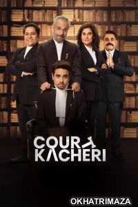 Court Kacheri (2025) Season 1 Hindi Web Series