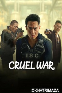 Cruel War (2024) ORG Hollywood Hindi Dubbed Movie