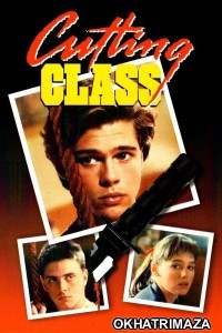 Cutting Class (1989) ORG Hollywood Hindi Dubbed Movie