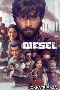 Diesel (2025) ORG South Inidan Hindi Dubbed Movie