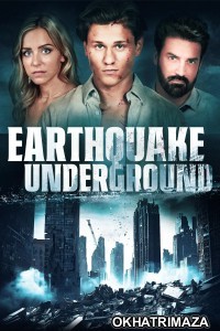 Earthquake Underground (2024) ORG Hollywood Hindi Dubbed Movie