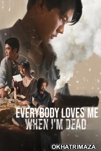 Everybody Loves Me When Im Dead (2025) ORG Hollywood Hindi Dubbed Movie