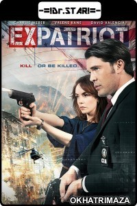 ExPatriot (2017) Hollywood Hindi Dubbed Movies