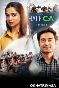Half CA (2025) Season 2 Hindi Web Series