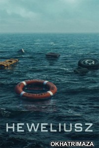 Heweliusz (2025) Season 1 Hindi Dubbed Web Series