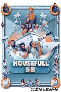 Housefull 5B (2025) Bollywood Hindi Movie