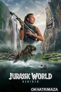 Jurassic World Rebirth (2025) ORG Hollywood Hindi Dubbed Movie