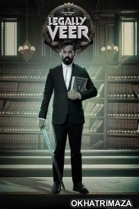 Legally Veer (2025) ORG South Inidan Hindi Dubbed Movie