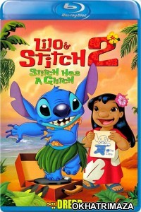 Lilo Stitch 2 Stitch Has A Glitch (2005) UNCUT Hollywood Hindi Dubbed Movie