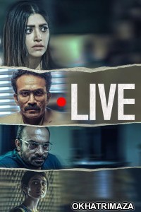 Live (2023) ORG South Inidan Hindi Dubbed Movie