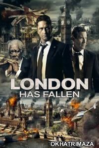 London Has Fallen (2016) ORG Hollywood Hindi Dubbed Movie