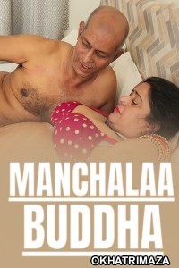 Manchalaa Buddha (2025) Neonx Hindi Hot Short Film