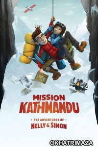 Mission Kathmandu The Adventures of Nelly and Simon (2017) ORG Hollywood Hindi Dubbed Movie
