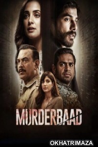 Murderbaad (2025) Bollywood Hindi Movie