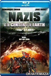 Nazis At The Center of The Earth (2012) UNRATED Hollywood Hindi Dubbed Movies