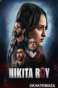 Nikita Roy (2025) Bollywood Hindi Movie