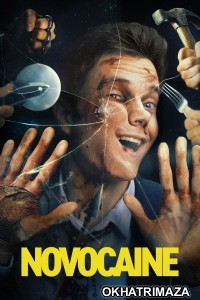 Novocaine (2025) ORG Hollywood Hindi Dubbed Movie