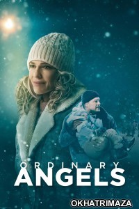 Ordinary Angels (2024) ORG Hollywood Hindi Dubbed Movie