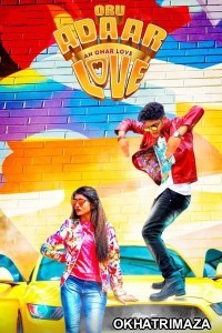 Oru Adaar Love (2019) ORG South Indian Hindi Dubbed Movie