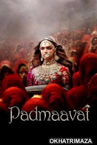 Padmaavat (2018) Bollywood Hindi Movie
