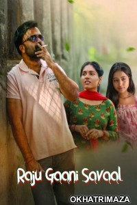 Raju Gaani Savaal (2025) HQ South Inidan Hindi Dubbed Movie