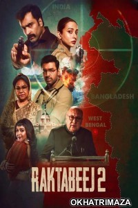 Raktabeej 2 (2025) Bengali Movie