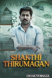 Shakthi Thirumagan (2025) ORG South Inidan Hindi Dubbed Movie