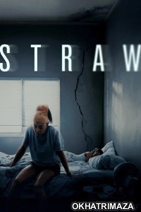 Straw (2025) ORG Hollywood Hindi Dubbed Movie
