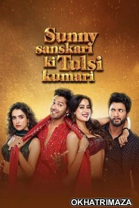 Sunny Sanskari Ki Tulsi Kumari (2025) Bollywood Hindi Movie