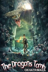 The Dragons Tomb (2024) ORG Hollywood Hindi Dubbed Movie