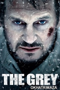 The Grey (2011) ORG Hollywood Hindi Dubbed Movie
