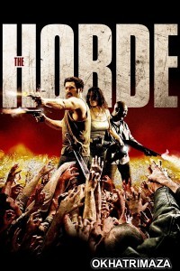 The Horde (2010) ORG Hollywood Hindi Dubbed Movie