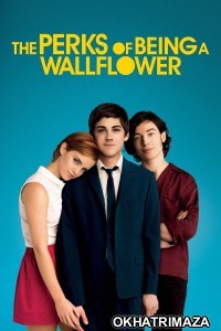The Perks Of Being A Wallflower (2012) ORG Hollywood Hindi Dubbed Movie