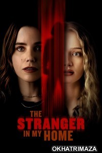 The Stranger In My Home (2025) ORG Hollywood Hindi Dubbed Movie
