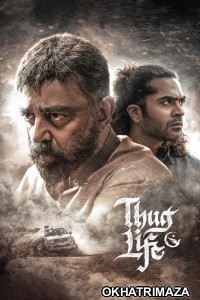 Thug Life (2025) ORG South Inidan Hindi Dubbed Movie