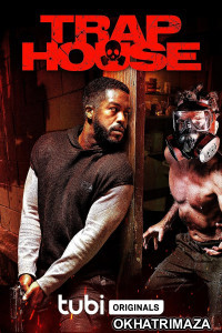 Trap House (2023) HQ Hindi Dubbed Movie