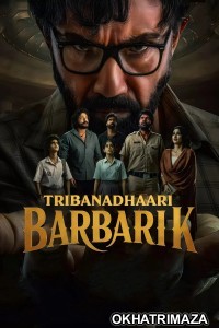 Tribanadhari Barbarik (2025) ORG South Inidan Hindi Dubbed Movie