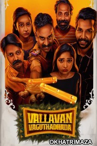 Vallavan Vaguthadhada (2024) ORG South Inidan Hindi Dubbed Movie