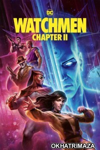 Watchmen Chapter II (2024) ORG Hollywood Hindi Dubbed Movie
