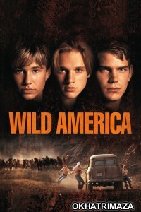 Wild America (1997) ORG Hollywood Hindi Dubbed Movie
