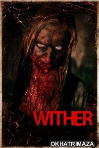 Wither (2012) ORG Hollywood Hindi Dubbed Movie